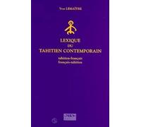 Lexique Du Tahitien Contemporain - Tahitien-Français, Français-Tahitien