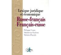 Lexique économique et juridique Edition Russe-Français et Français-Russe - Philippe Frison - Chiron - broché - Dictionnaire et encyclopédie
