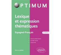 Lexique et expression thématiques - Espagnol-Français Edition bilingue français-espagnol - Monica Jornet - Ellipses - broché - Méthode de langue