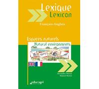 Lexique Français-Anglais : Espaces naturels - Horiot - Educagri - broché - Scolaire / Universitaire