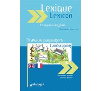 Lexique Français-Anglais : Travaux paysagers - Horiot - Educagri - broché - Dictionnaire et encyclopédie