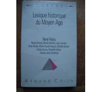 Lexique Historique Du Moyen Age. 3eme Edition