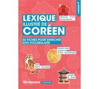 Lexique illustré de coréen Anne-Jeanne Etienbled-Darmon (Auteur)