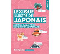 Lexique Illustré De Japonais - 50 Fiches Kawaii Pour Enrichir Son Vocabulaire
