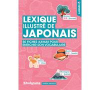 Lexique Illustré De Japonais - 50 Fiches Kawaii Pour Enrichir Son Vocabulaire