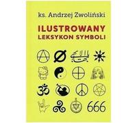 Lexique illustré des symboles - Andrzej Zwoliński (Buch auf Polnisch)