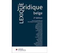 Lexique juridique belge - Irène Mathy - Larcier Eds - broché - Etude