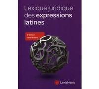 Lexique juridique des expressions latines Henri Roland (Auteur)