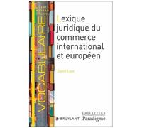 Lexique Juridique Du Commerce International Et Européen