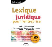 Lexique juridique pour l'entreprise : 1000 mots expliqués