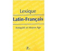 Lexique latin-français: Antiquité et Moyen Age.