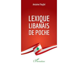 Lexique libanais de poche - Antoine Fleyfel - L'harmattan - broché - Méthode de langue