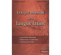 Lexique nouveau de la langue latine - Philippe Guisard - Ellipses - broché - Scolaire / Universitaire