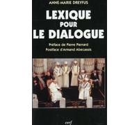 Lexique pour le dialogue - DREYFUS ANNE-MARIE - Cerf - broché - Essai