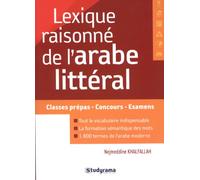 Lexique raisonné de l'arabe littéral