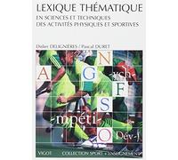 Lexique thématique en sciences et techniques des activités physiques et sportives