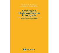 Lexique thématique français Exercices cognitifs - MARK DEBROCK - De Boeck Supérieur - broché - Dictionnaire et encyclopédie