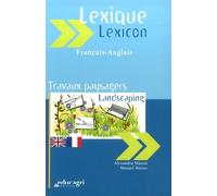 Lexique travaux paysagers: Edition bilingue français-anglais