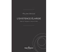 Teddy Hermann – L'existence élargie – Essai sur l'existant, le vécu, le vivant