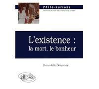 L'Existence - La Mort - Le Bonheur