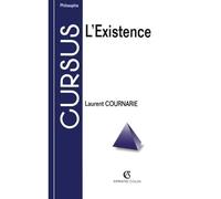 L'existence - Laurent Cournarie - Armand Colin - broché - Scolaire / Universitaire
