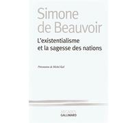 Simone de Beauvoir – L'existentialisme et la sagesse des nations – Étude – Broché – Gallimard