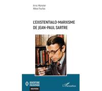 L'existentialo-marxisme de Jean-Paul Sartre - Arno Münster - L'harmattan - broché - Etude