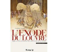 L'exode du Louvre: 1939. La folle échappée des chefs-d'oeuvre du musée (1)