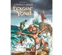 L'Exode Selon Yona T3: Effervescences