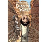 Le Voyage Des Pères : L'exode Selon Yona - Tome 4 - Transhumance