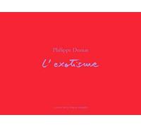 L'Exotisme: Carnets de croquis