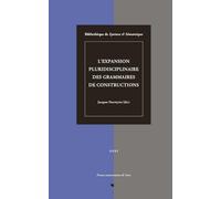 L'expansion pluridisciplinaire des grammaires de constructions