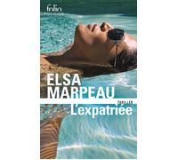 L'expatriée - Elsa Marpeau - Gallimard - Poche - Roman