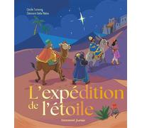 L'expédition de l'étoile - Cécile Turenne - Emmanuel Eds De L' - broché - Document jeunesse