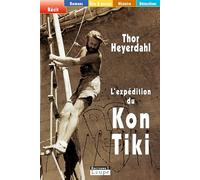 L'expédition du Kon-Tiki : Sur un radeau à travers le Pacifique (grands caractères)