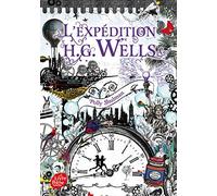 L'expédition H.G. Wells: La malédiction Grimm - Tome 2