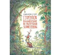 L'expédition rocambolesque du professeur Schmetterling