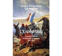 L'expédition Rosario Acosta-Nieva (Auteur), Eric Taladoire (Auteur)