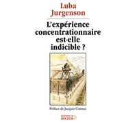 L'Expérience concentrationnaire est-elle indicible ?