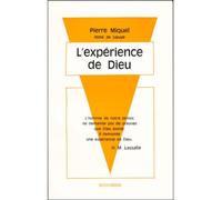 L'experience de dieu Pierre Miquel (Auteur)