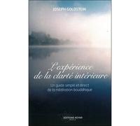 L'expérience de la clarté intérieure - Un guide simple et direct de la méditation bouddhique - Joseph Goldstein - Adyar - broché - Livre