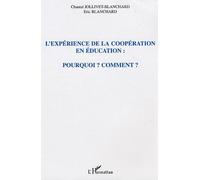 L'expérience de la coopération en éducation : Pourquoi ? Comment ?