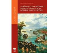 L'expérience de la différence religieuse dans l'Europe moderne (XVIe - XVIIIe siècles) XVIe-XVIIIe siècles - Bertrand Forclaz - Alphil - broché - Essai