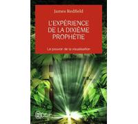 L'expérience De La Dixième Prophétie