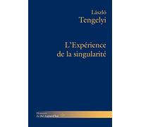 L'expérience de la singularité: Essais philosophiques, Volume 2