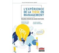 L'expérience De La Thèse En Management - Regards Croisés De Jeunes Docteurs
