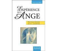 L'Expérience de l'Ange - Marie-Pascale Rémy - Trajectoire Eds - broché - Essai