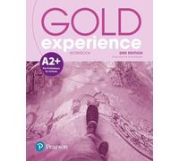 L'expérience de l'or 2e édition A2+ Cahier d'exercices