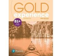 L'expérience de l'or 2e édition B1+ Cahier d'exercices