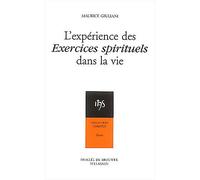 L'expérience des exercices spirituels dans la vie - Maurice Giuliani - Desclée De Brouwer - broché - Guide